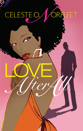 Title details for Love After All by Celeste O. Norfleet - Available